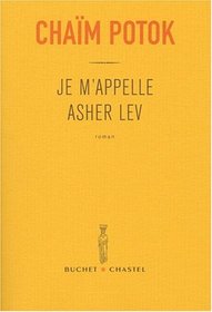 Je m'appelle asher lev