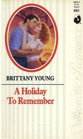 A Holiday to Remember (Silhouette Romance, No 885)