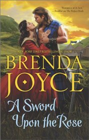 A Sword Upon the Rose (Medieval Scotland, Bk 3)