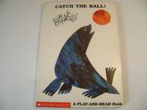 Catch the Ball (Play-and-Read Book)
