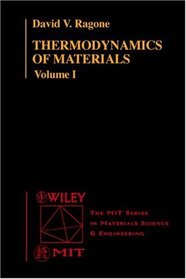 Thermodynamics of Materials (Mit Series in Materials Science and Engineering)