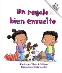 UN Regalo Bien Envuelto (Rookie Espanol) (Spanish Edition)
