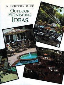 A Portfolio of Outdoor Furnishing Ideas (Portfolio Ofideas)