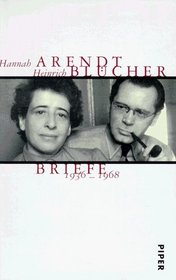 Hannah Arendt/Heinrich Blucher: Briefe 1936-1968 (German Edition)