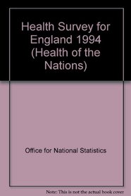 Health Survey for England (Series Hs) 1994 (Health of the Nations)