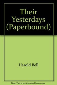 Their Yesterdays (Paperbound)