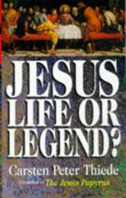 Jesus: Life or Legend