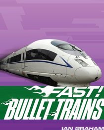 Fast Bullet Trains