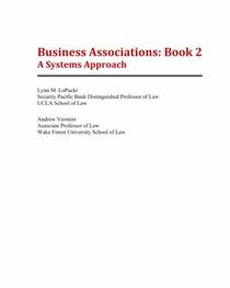 Business Associations: Book 2: A Systems Approach (Volume 2)