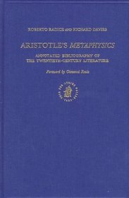 Aristotle's Metaphysics: Annotated Bibliography of the Twentieth-Century Literature (Brill's Annotated Bibliographies, V. 1)