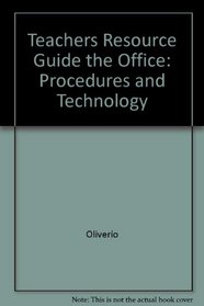 Teachers Resource Guide the Office: Procedures and Technology