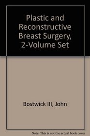 Plastic and Reconstructive Breast Surgery