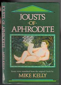 Jousts of Aphrodite: Erotic Verse translated from the original Greek