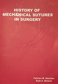 History of Mechanical Sutures in Surgery