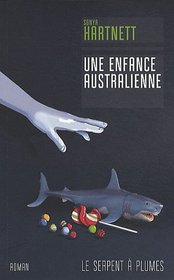 Une enfance australienne (French Edition)