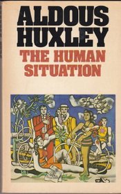 The Human Situation (Flamingo Modern Classics)