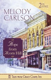 2-n-1 Hope from Acorn Hill (Tales from Grace Chapel Inn)