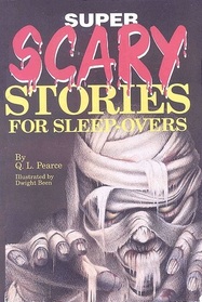 Super Scary Stories for Sleep-Overs, Vol 5