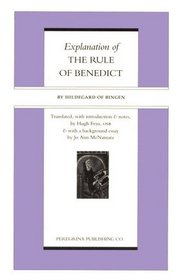Explanation of the Rule of Benedict (Peregrina Translation Series)