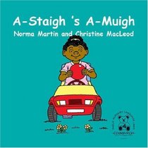 A-staigh's A-muigh: Inside and Outside (Gaelic Nursery Language Links S.)