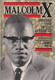 Malcolm X: Another Side of the Movement (History of the Civil Rights Movement)