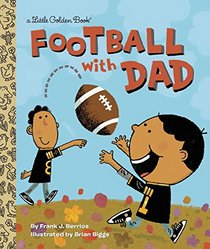 Football With Dad (Little Golden Book)