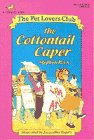 COTTONTAIL CAPER, THE (Pet Lovers Club)