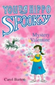 Mystery Valentine (Young Hippo Spooky S.)