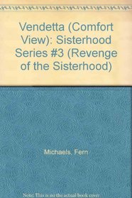 Vendetta (Comfort View): Sisterhood Series #3 (Revenge of the Sisterhood)