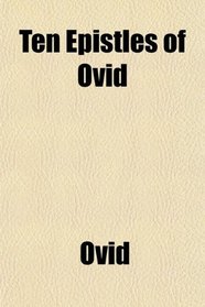 Ten Epistles of Ovid