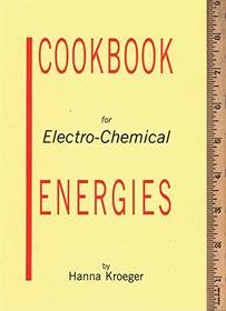Cookbook For Electro- Chemical Energies