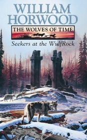 The Wolves of Time Vol II: Seekers at the Wulfrock