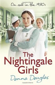 The Nightingale Girls (Nightingale, Bk 1)