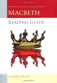 Macbeth Reading Guide (Oxford School Shakespeare)