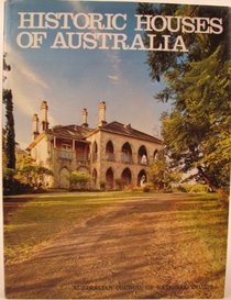 Historic Houses of Australia (Historic buildings of Australia)