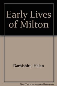 Early Lives of Milton