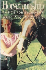 Horsemanship: Basics for Beginners