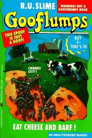 Eat Cheese and Barf!  (Gooflumps #4 1/2)