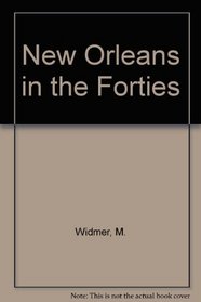 New Orleans in the Forties