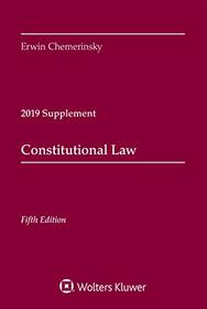 Constitutional Law: 2019 Case Supplement (Supplements)