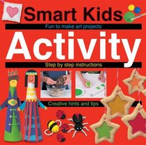 Smart Kids Activity Book (Smart Kids Reference Books)