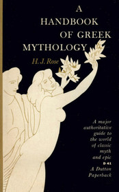 A Handbook of Greek Mythology