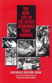 The New Life in the Spirit Seminars Team Manual