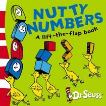 Nutty Numbers: A Lift-the-flap Book (Dr Seuss Lift the Flap)