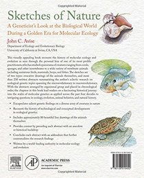 Sketches of Nature: A Geneticist's Look at the Biological World During a Golden Era of Molecular Ecology