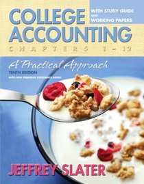 College Accounting: A Practical Approach Chapters 1-12 with Study Guide and Working Papers Value Pack (includes Getting Started with Peachtree and Quickbooks 2006 & Peachtree Complete 2006-CD)