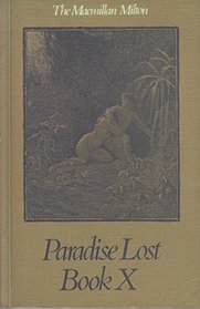 Paradise lost. Book 10; (The Macmillan Milton)