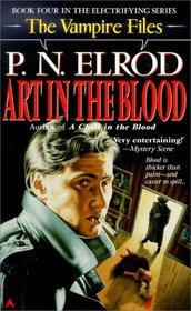 Art in the Blood (Vampire Files, Bk 4)