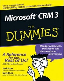 Microsoft CRM 3 For Dummies (For Dummies (Computer/Tech))