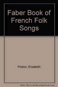 Faber Book of French Folk Songs